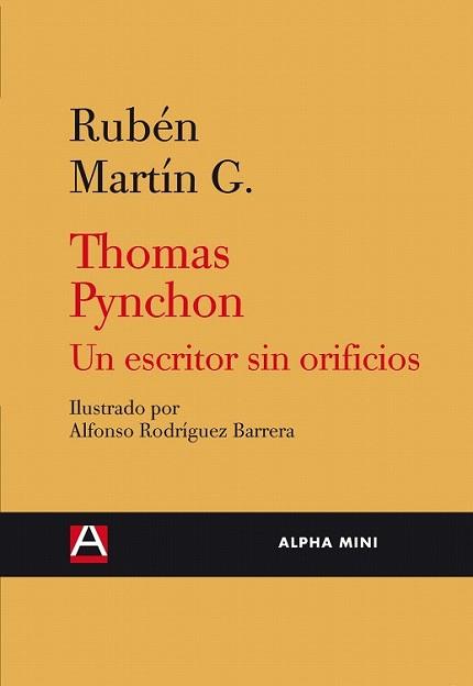 THOMAS PYNCHON UN ESCRITOR SIN ORIFICIOS | 9788492837144 | RUBÉN MARTÍN G. | Llibreria L'Illa - Llibreria Online de Mollet - Comprar llibres online