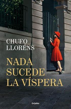 NADA SUCEDE LA VÍSPERA | 9788425368820 | LLORÉNS, CHUFO | Llibreria L'Illa - Llibreria Online de Mollet - Comprar llibres online