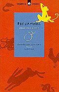 FER L'ANIMAL | 9788424658069 | BLANCH, XAVIER | Llibreria L'Illa - Llibreria Online de Mollet - Comprar llibres online