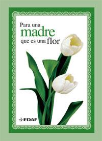 PARA UNA MADRE QUE ES UNA FLOR | 9788441419742 | VARIOS AUTORES | Llibreria L'Illa - Llibreria Online de Mollet - Comprar llibres online