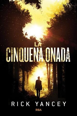 CINQUENA ONADA, LA | 9788427208636 | YANCEY, RICK | Llibreria L'Illa - Llibreria Online de Mollet - Comprar llibres online