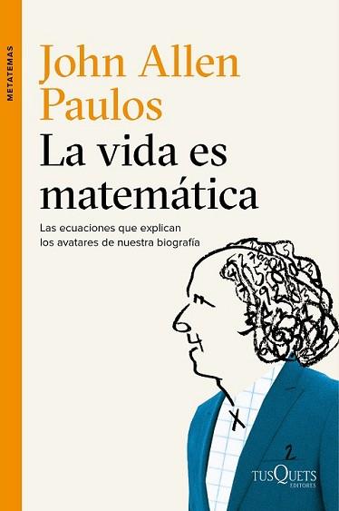 VIDA ES MATEMÁTICA, LA | 9788490661772 | PAULOS, JOHN ALLEN  | Llibreria L'Illa - Llibreria Online de Mollet - Comprar llibres online