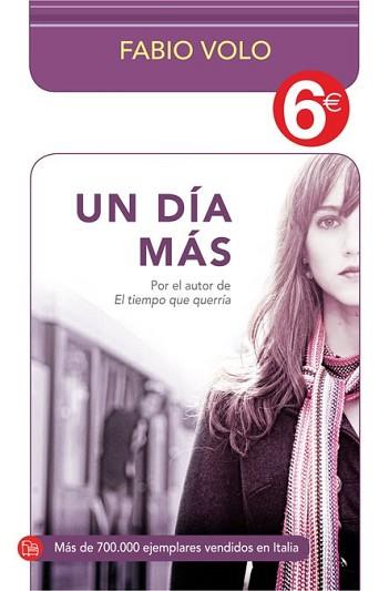 DÍA MÁS, UN | 9788466325493 | VOLO, FABIO | Llibreria L'Illa - Llibreria Online de Mollet - Comprar llibres online