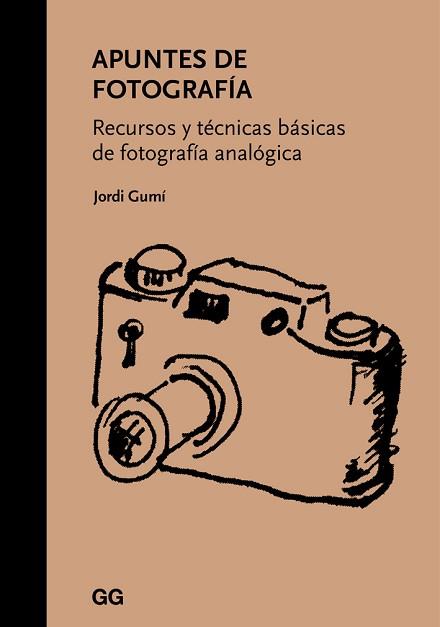 APUNTES DE FOTOGRAFÍA | 9788425229862 | GUMÍ I CARDONA, JORDI | Llibreria L'Illa - Llibreria Online de Mollet - Comprar llibres online