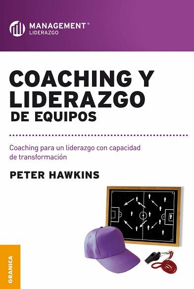 COACHING Y LIDERAZGO DE EQUIPOS | 9789506417246 | HAWKINS, PETER | Llibreria L'Illa - Llibreria Online de Mollet - Comprar llibres online