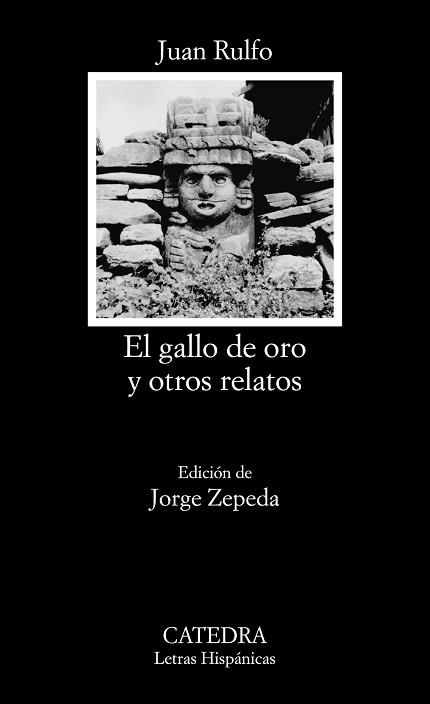 GALLO DE ORO Y OTROS RELATOS | 9788437644721 | RULFO, JUAN | Llibreria L'Illa - Llibreria Online de Mollet - Comprar llibres online