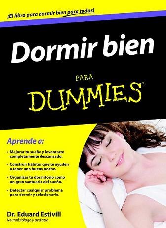 DORMIR BIEN PARA DUMMIES | 9788432920905 | ESTIVILL, EDUARDO | Llibreria L'Illa - Llibreria Online de Mollet - Comprar llibres online