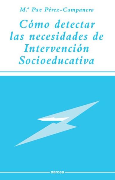 COMO DETECTAR LAS NECESIDADES DE INTERVENCION SOCI | 9788427709454 | Llibreria L'Illa - Llibreria Online de Mollet - Comprar llibres online