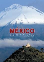 MEXICO VISTO Y ANDADO | 9788497851237 | RIOS SZALAY, ADALBERTO | Llibreria L'Illa - Llibreria Online de Mollet - Comprar llibres online