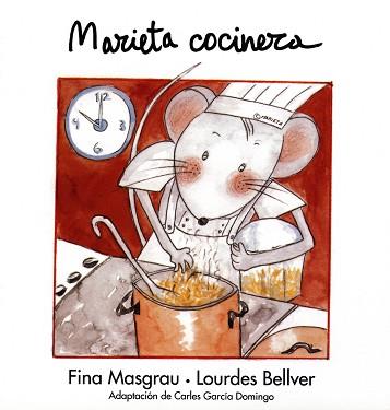 MARIETA COCINERA | 9788481312973 | MASGRAU, FINA / BELLVER, LOURDES | Llibreria L'Illa - Llibreria Online de Mollet - Comprar llibres online