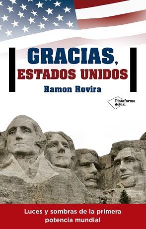 GRACIAS ESTADOS UNIDOS | 9788416820344 | RAMON, ROVIRA  | Llibreria L'Illa - Llibreria Online de Mollet - Comprar llibres online