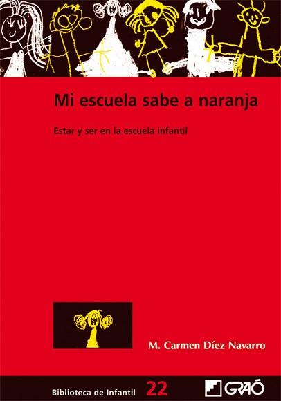 MI ESCUELA SABE A NARANJA | 9788478275205 | MARI CARMEN DÍEZ NAVARRO | Llibreria L'Illa - Llibreria Online de Mollet - Comprar llibres online