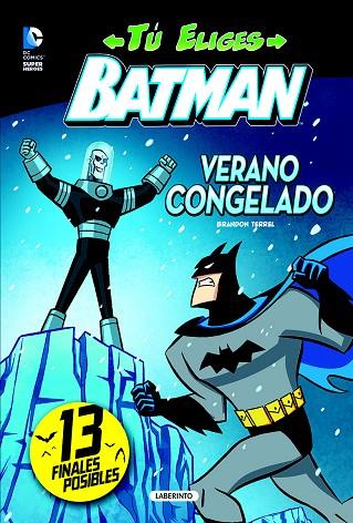 BATMAN. VERANO CONGELADO | 9788484838272 | TERRELL, BRANDON | Llibreria L'Illa - Llibreria Online de Mollet - Comprar llibres online