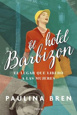 HOTEL BARBIZON, EL | 9788449340062 | BREN, PAULINA | Llibreria L'Illa - Llibreria Online de Mollet - Comprar llibres online