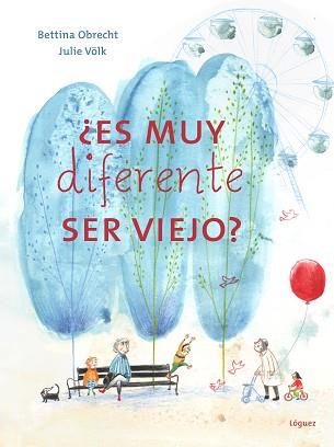 ES MUY DIFERENTE SER VIEJO? | 9788412839524 | OBRECHT, BETTINA | Llibreria L'Illa - Llibreria Online de Mollet - Comprar llibres online