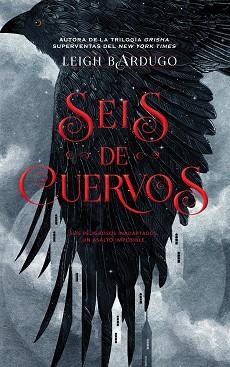 SEIS DE CUERVOS | 9788416387588 | BARDUGO, LEIGH | Llibreria L'Illa - Llibreria Online de Mollet - Comprar llibres online