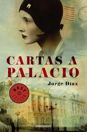 CARTAS A PALACIO | 9788490624142 | DIAZ, JORGE | Llibreria L'Illa - Llibreria Online de Mollet - Comprar llibres online