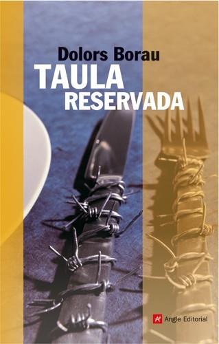 TAULA RESERVADA | 9788496521100 | BORAU, DOLORS | Llibreria L'Illa - Llibreria Online de Mollet - Comprar llibres online