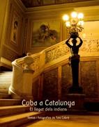 CUBA A CATALUNYA | 9788497913416 | CABRE, TATE | Llibreria L'Illa - Llibreria Online de Mollet - Comprar llibres online