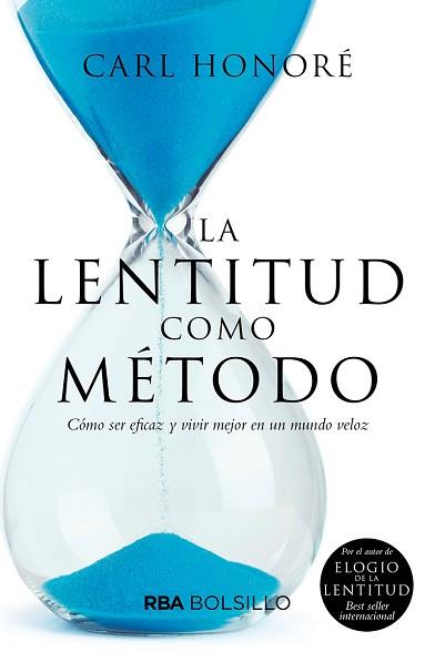 LENTITUD COMO MÉTODO, LA | 9788491873433 | HONORÉ, CARL | Llibreria L'Illa - Llibreria Online de Mollet - Comprar llibres online