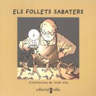 FOLLETS SABATERS | 9788482868417 | Llibreria L'Illa - Llibreria Online de Mollet - Comprar llibres online