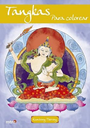 TANGKAS PARA COLOREAR | 9788415278412 | TSERING, KUNSANG | Llibreria L'Illa - Llibreria Online de Mollet - Comprar llibres online