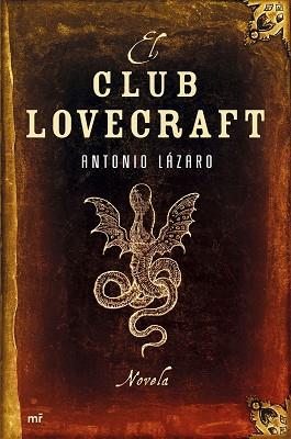 CLUB LOVECRAFT, EL | 9788427033290 | LAZARO, ANTONIO | Llibreria L'Illa - Llibreria Online de Mollet - Comprar llibres online