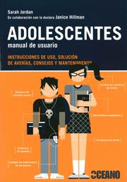 ADOLESCENTES, MANUAL DEL USUARIO | 9788475567655 | JORDAN, SARAH | Llibreria L'Illa - Llibreria Online de Mollet - Comprar llibres online