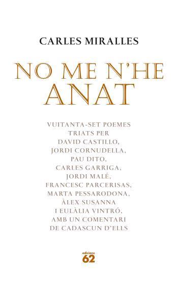 NO ME N'HE ANAT | 9788429759747 | MIRALLES, CARLES | Llibreria L'Illa - Llibreria Online de Mollet - Comprar llibres online