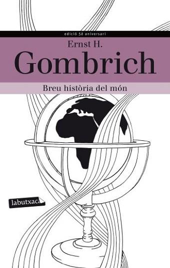 BREU HISTORIA DEL MON | 9788499305233 | GOMBRICH, ERNST | Llibreria L'Illa - Llibreria Online de Mollet - Comprar llibres online