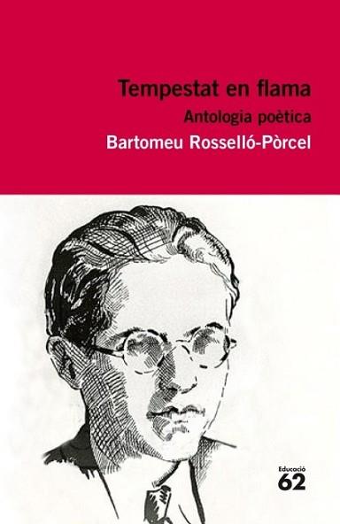 TEMPESTAT DE FLAMA | 9788415192497 | ROSSELLÒ PORCEL, BARTOMEU | Llibreria L'Illa - Llibreria Online de Mollet - Comprar llibres online