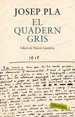 QUADERN GRIS. EDICIÓ DE NARCÍS GAROLERA, EL | 9788499307787 | PLA, JOSEP  | Llibreria L'Illa - Llibreria Online de Mollet - Comprar llibres online