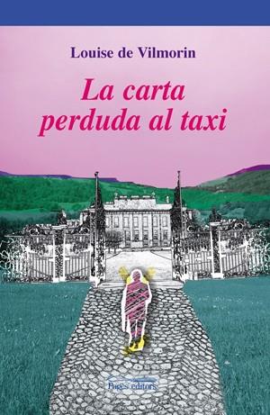 CARTA PERDUDA AL TAXI, LA | 9788497796248 | VILMORIN, LOUISE DE | Llibreria L'Illa - Llibreria Online de Mollet - Comprar llibres online