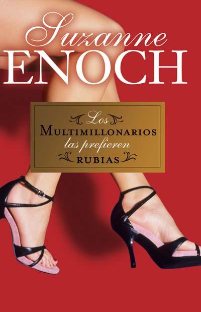 MULTIMILLONARIOS LAS PREFIEREN RUBIAS, LOS | 9788496575974 | ENOCH, SUZANNE | Llibreria L'Illa - Llibreria Online de Mollet - Comprar llibres online