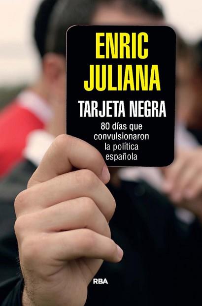 TARJETA NEGRA | 9788490564851 | JULIANA, ENRIC | Llibreria L'Illa - Llibreria Online de Mollet - Comprar llibres online