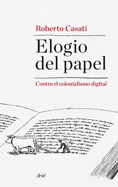 ELOGIO DEL PAPEL | 9788434419193 | CASATI, ROBERTO | Llibreria L'Illa - Llibreria Online de Mollet - Comprar llibres online