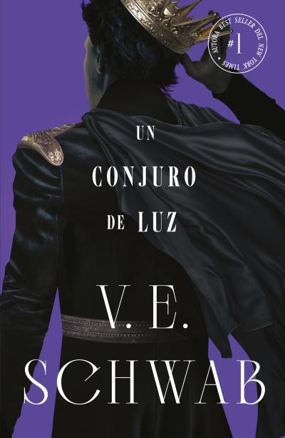 CONJURO DE LUZ (COLORES DE MAGIA VOL. 3) | 9788419030498 | SCHWAB, V. E. | Llibreria L'Illa - Llibreria Online de Mollet - Comprar llibres online