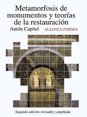 METAMORFOSIS Y TEORIAS DE LA RESTAURACION | 9788420653600 | CAPITEL, ANTON | Llibreria L'Illa - Llibreria Online de Mollet - Comprar llibres online