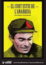 CURT ESTIU DE L'ANARQUIA, EL | 9788492559596 | ENZENSBERGER, HANS MAGNUM | Llibreria L'Illa - Llibreria Online de Mollet - Comprar llibres online