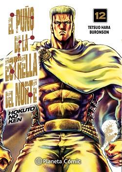 PUÑO DE LA ESTRELLA DEL NORTE (HOKUTO NO KEN) Nº 12/18 | 9788413415703 | HARA, TETSUO/BURONSON | Llibreria L'Illa - Llibreria Online de Mollet - Comprar llibres online