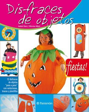 DISFRACES DE OBJETOS | 9788434226494 | SANZ, ISABEL | Llibreria L'Illa - Llibreria Online de Mollet - Comprar llibres online