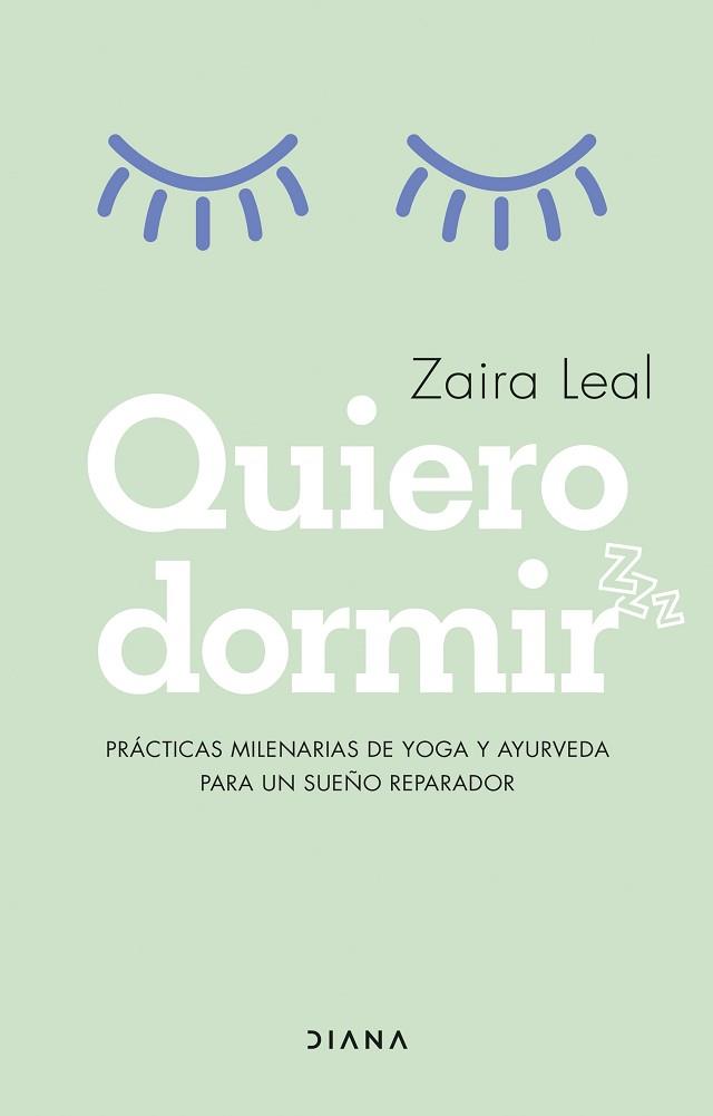 QUIERO DORMIR | 9788418118913 | LEAL, ZAIRA | Llibreria L'Illa - Llibreria Online de Mollet - Comprar llibres online