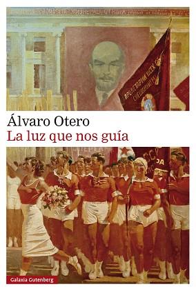 LUZ QUE NOS GUÍA, LA | 9788410107694 | OTERO, ÁLVARO | Llibreria L'Illa - Llibreria Online de Mollet - Comprar llibres online