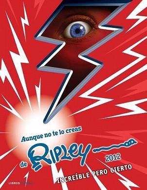 AUNQUE NO TE LO CREAS DE RIPLEY 2012 | 9788448005726 | AA. VV. | Llibreria L'Illa - Llibreria Online de Mollet - Comprar llibres online