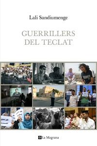 GUERRILLERS DEL TECLAT | 9788482642765 | SANDIUMENGE, LALI | Llibreria L'Illa - Llibreria Online de Mollet - Comprar llibres online