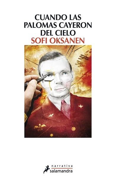 CUANDO LAS PALOMAS CAYERON DEL CIELO | 9788498385519 | OKSANEN, SOFI | Llibreria L'Illa - Llibreria Online de Mollet - Comprar llibres online