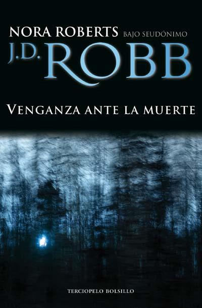 VENGANZA ANTE LA MUERTE | 9788492617036 | ROBERTS, NORA | Llibreria L'Illa - Llibreria Online de Mollet - Comprar llibres online