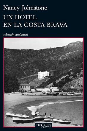 HOTEL EN LA COSTA BRAVA, UN | 9788483834763 | JOHNSTONE, NANCY | Llibreria L'Illa - Llibreria Online de Mollet - Comprar llibres online