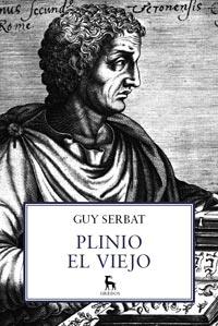 PLINIO EL VIEJO | 9788424922283 | SERBAT, GUY | Llibreria L'Illa - Llibreria Online de Mollet - Comprar llibres online