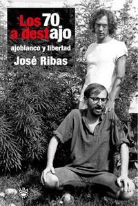 70 A DESTAJO, LOS | 9788479011062 | RIBAS, JOSE | Llibreria L'Illa - Llibreria Online de Mollet - Comprar llibres online